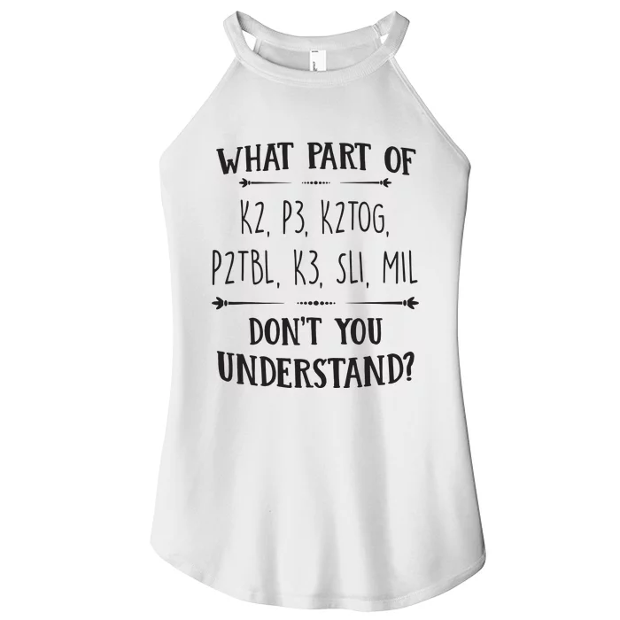 Knitting Knit Yarn Lovers Understand Saying Gift Apparel Women’s Perfect Tri Rocker Tank