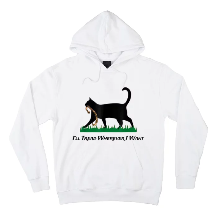 Kamala Lady Cat 2024 ILl Tread Wherever I Want Hoodie