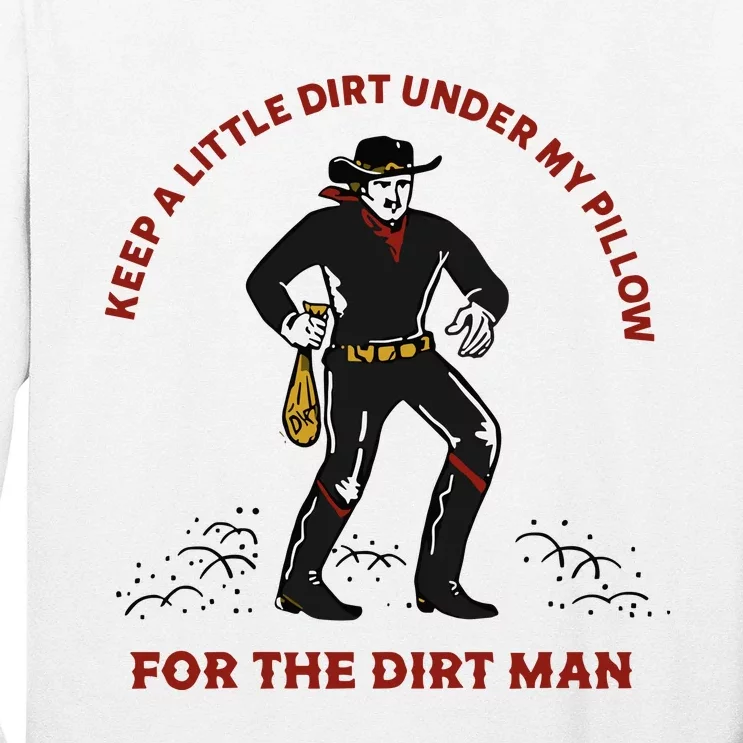 Keep Little Dirt Under My Pillow For The Dirt Man Raglan Baseball Long Sleeve Shirt