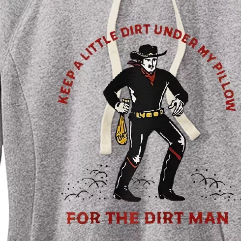 Keep Little Dirt Under My Pillow For The Dirt Man Raglan Baseball Women's Fleece Hoodie