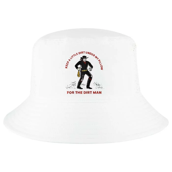 Keep Little Dirt Under My Pillow For The Dirt Man Raglan Baseball Cool Comfort Performance Bucket Hat