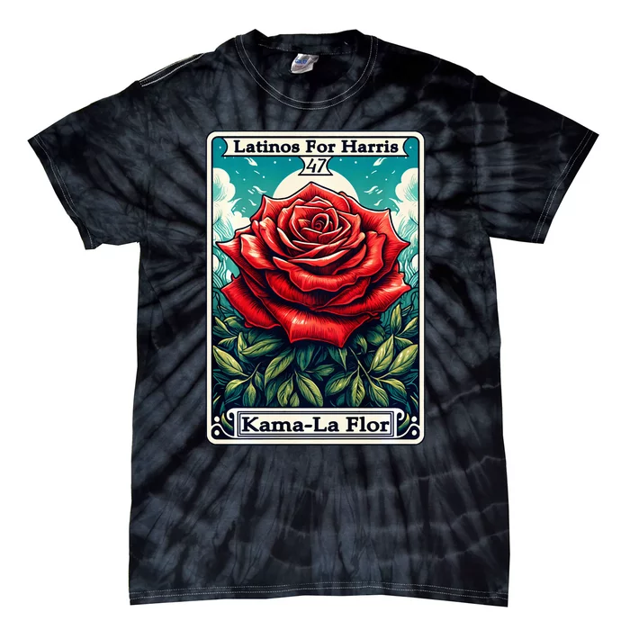 Kama La Flor Latinos For Kamala Harris 2024 Tie-Dye T-Shirt