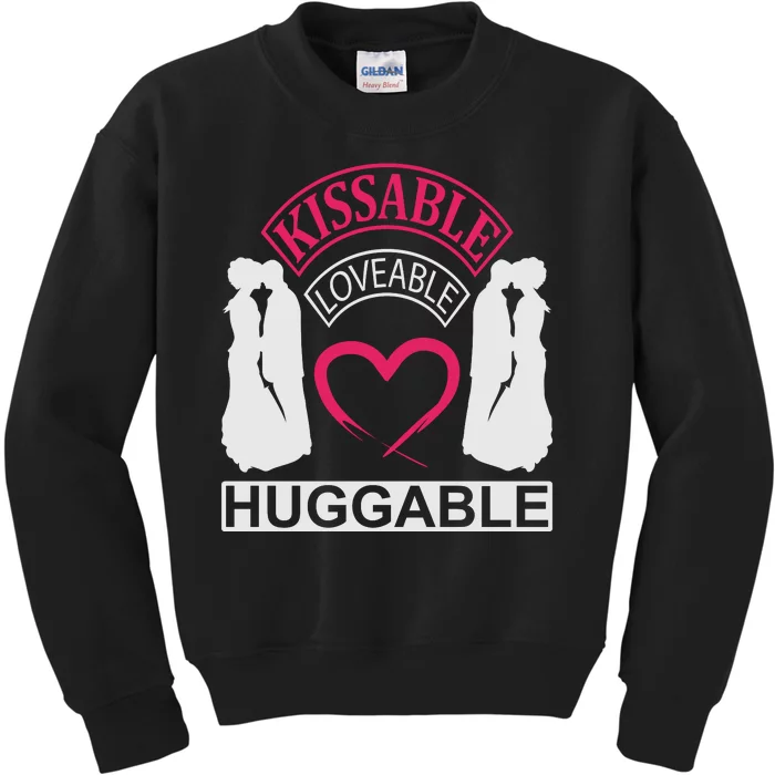 KissAble LoveAble HuggAble Kids Sweatshirt