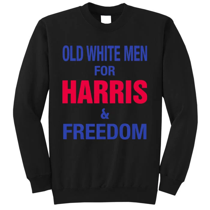 Kama La Harris Walz 2024 Old White For Harris & Freedom Tall Sweatshirt