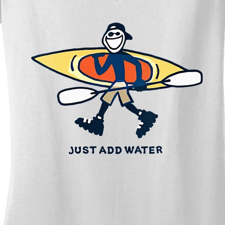 Kayak Lover Just Add Water Kayak Women's V-Neck T-Shirt