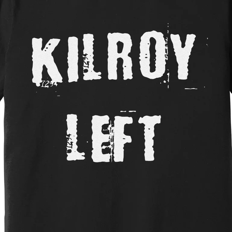 Kilroy Left Premium T-Shirt