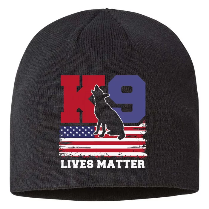 K9 Lives Matter K9 Police Dog Usa American Flag 8 1/2in Sustainable Knit Beanie