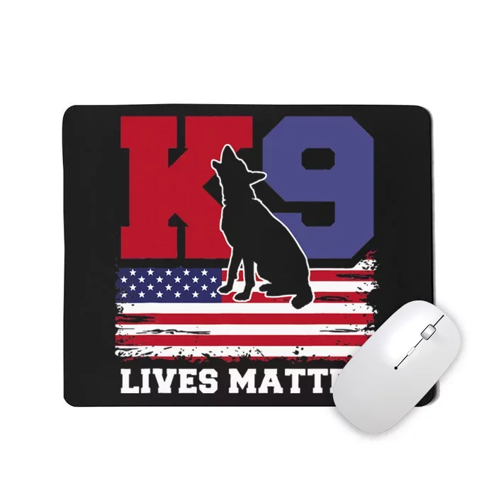 K9 Lives Matter K9 Police Dog Usa American Flag Mousepad