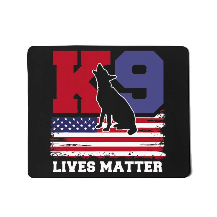 K9 Lives Matter K9 Police Dog Usa American Flag Mousepad