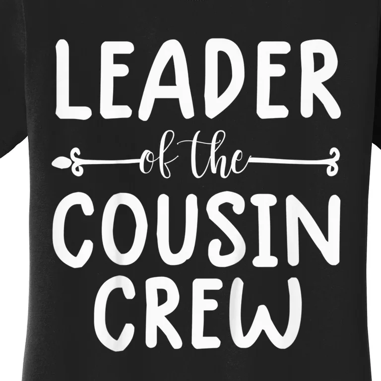 Kid leader of the cousin crew shirt for Kid the cousin crew tee Women's T-Shirt