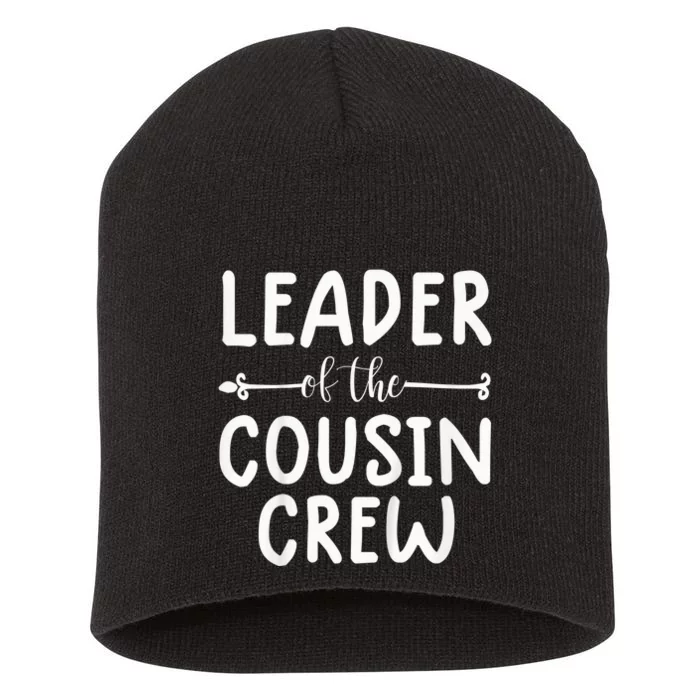 Kid leader of the cousin crew shirt for Kid the cousin crew tee Short Acrylic Beanie