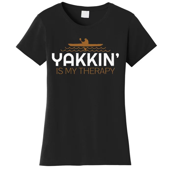 Kayak Lover Quote Gift Kayaking Accessories Equipment Gear Women's T-Shirt