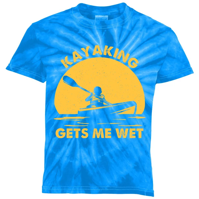 Kayak Lover Quote Kayaking Gets Me Wet Vintage Sunset Gift Kids Tie-Dye T-Shirt