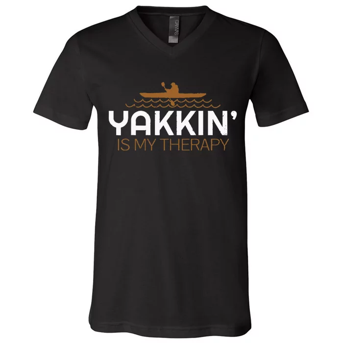 Kayak Lover Quote Gift Kayaking Accessories Equipment Gear V-Neck T-Shirt