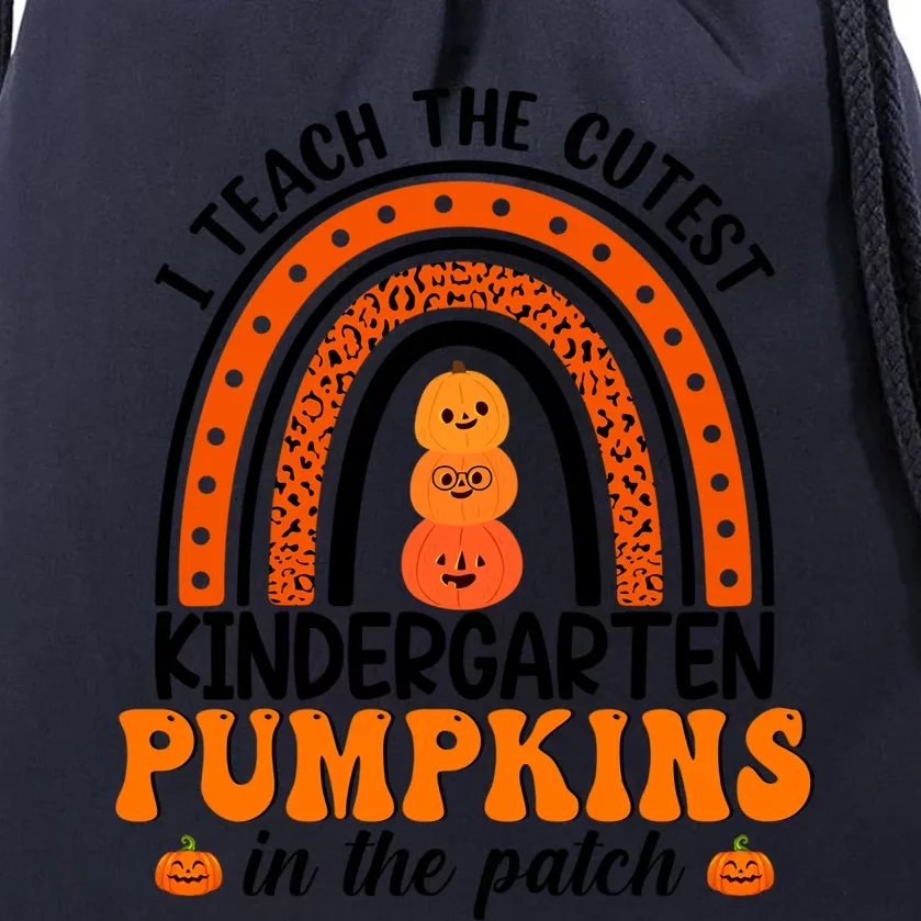 Kindergarten Leopard Rainbow I Teach The Cutest Pumpkins Great Gift Drawstring Bag