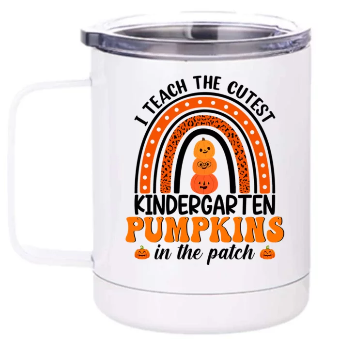 Kindergarten Leopard Rainbow I Teach The Cutest Pumpkins Great Gift Front & Back 12oz Stainless Steel Tumbler Cup