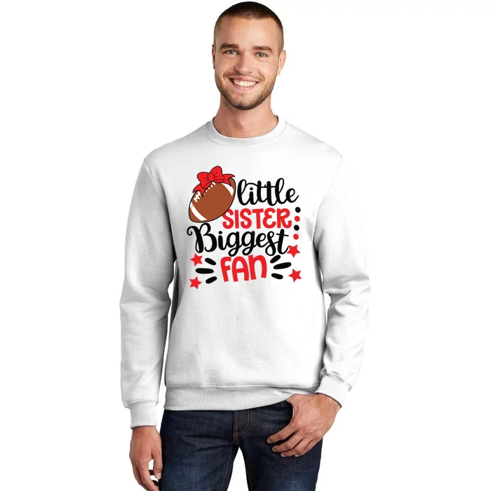 Kids Little Sister Biggest Fan Football Fan Game Day Game Season Sweatshirt