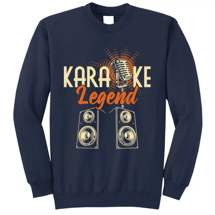 Karaoke Legend - Sing Music Bar Singer Singing Music Lover Sweatshirt