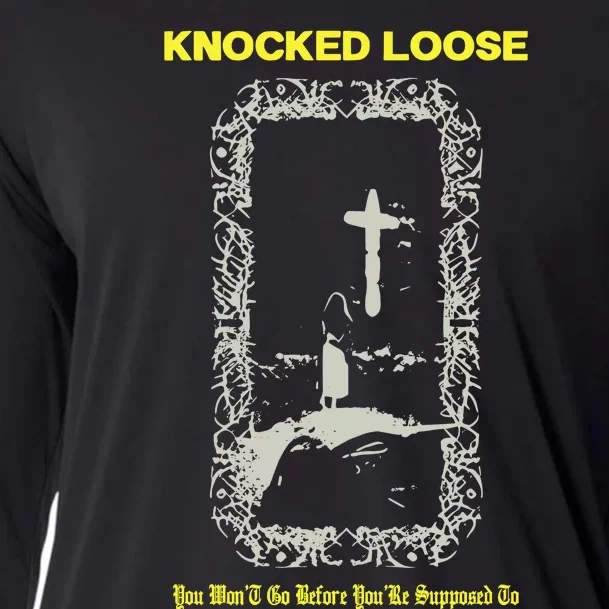 Knocked Loose You Won’T Go Before You’Re Supposed To Cooling Performance Long Sleeve Crew