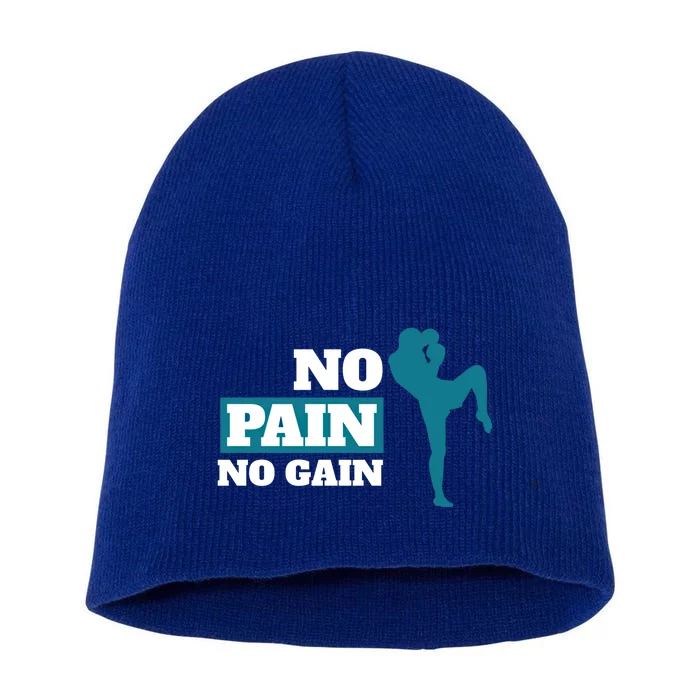 Kickboxer Martial Artist Gift No Pain No Gain Motivational Meaningful Gift Short Acrylic Beanie