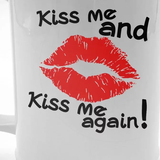 Kiss Me And Kiss Me Again Lips Cute Gift Front & Back Beer Stein