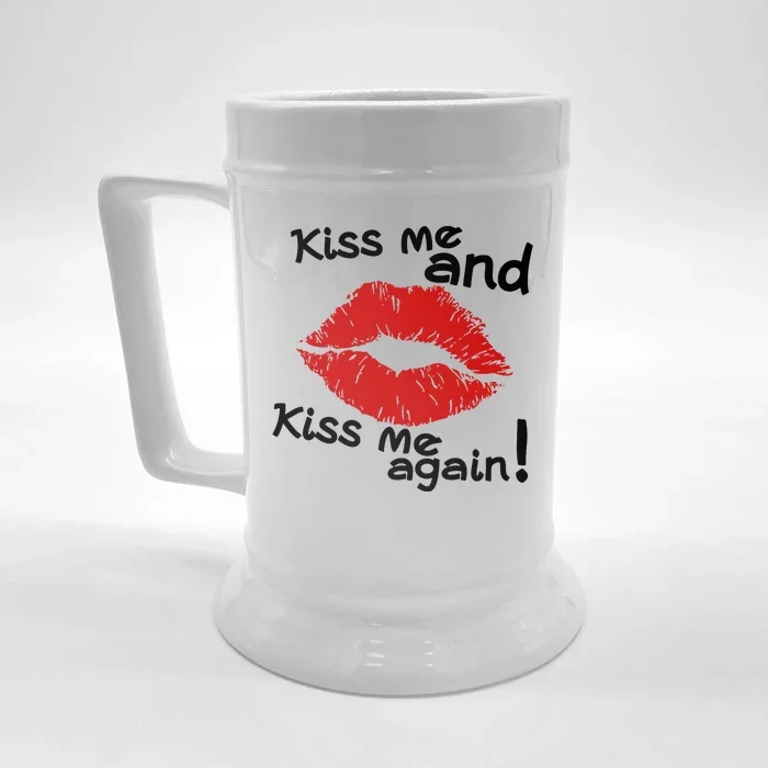 Kiss Me And Kiss Me Again Lips Cute Gift Front & Back Beer Stein