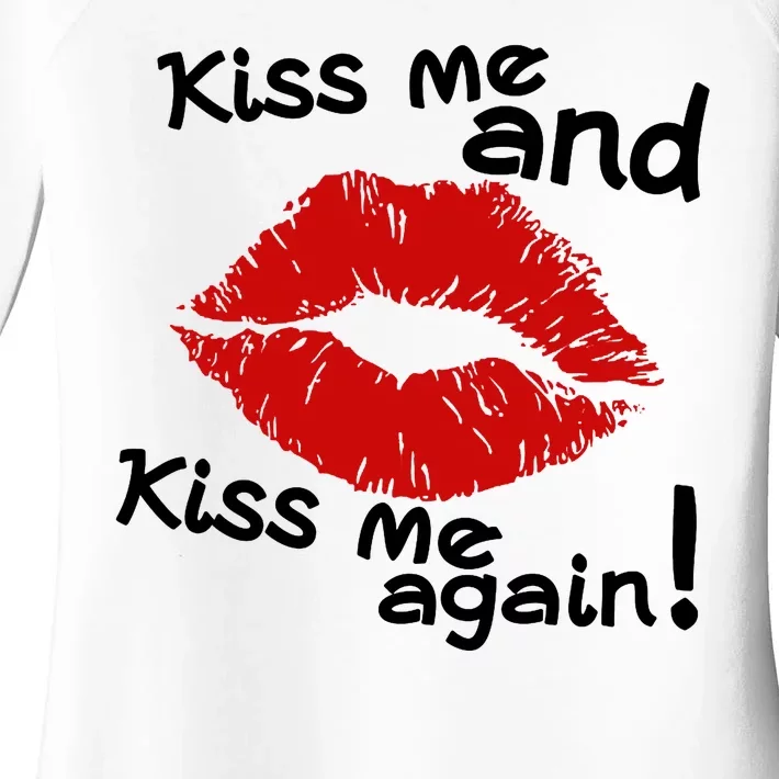 Kiss Me And Kiss Me Again Lips Cute Gift Women's Perfect Tri Tunic Long Sleeve Shirt