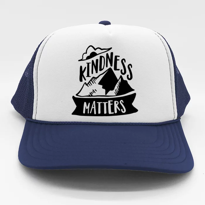 Kindness Matters Anti Bullying Kind Week Unity Day Cool Gift Trucker Hat