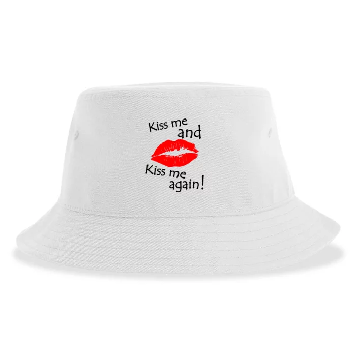 Kiss Me And Kiss Me Again Nadal Funny Kissing Sustainable Bucket Hat