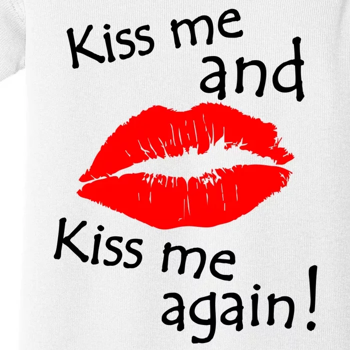 Kiss Me And Kiss Me Again Nadal Funny Kissing Baby Bodysuit