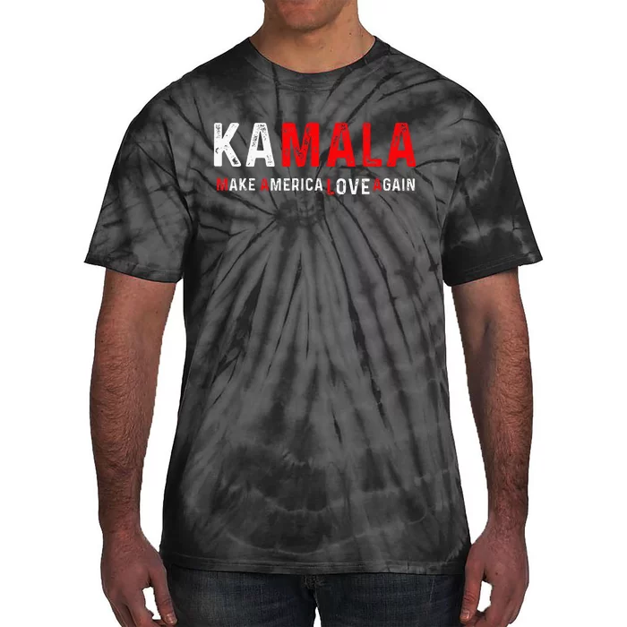 Kamala Make America Love Again Harris 2024 President Tie-Dye T-Shirt