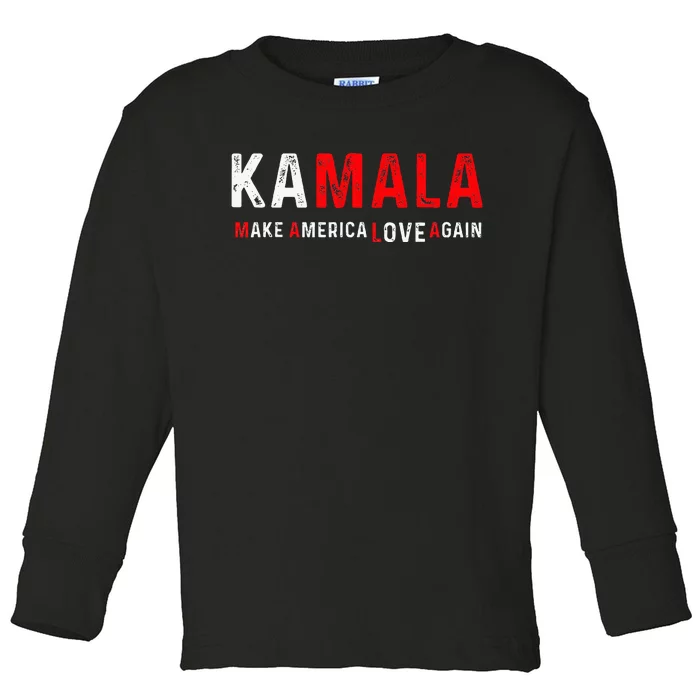 Kamala Make America Love Again Harris 2024 President Toddler Long Sleeve Shirt