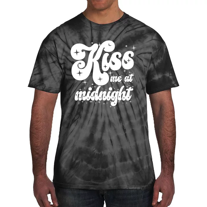 Kiss Me At Midnight Funny Happy New Years Eve Tie-Dye T-Shirt