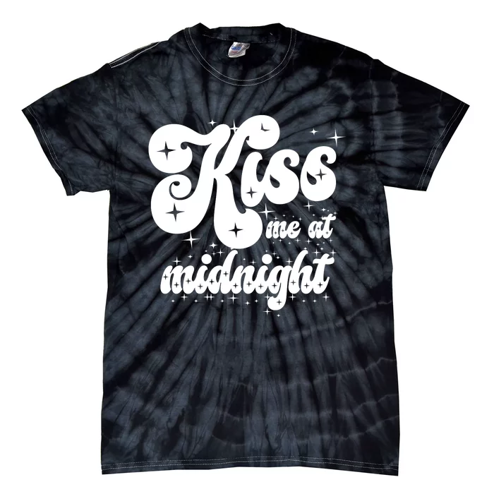 Kiss Me At Midnight Funny Happy New Years Eve Tie-Dye T-Shirt