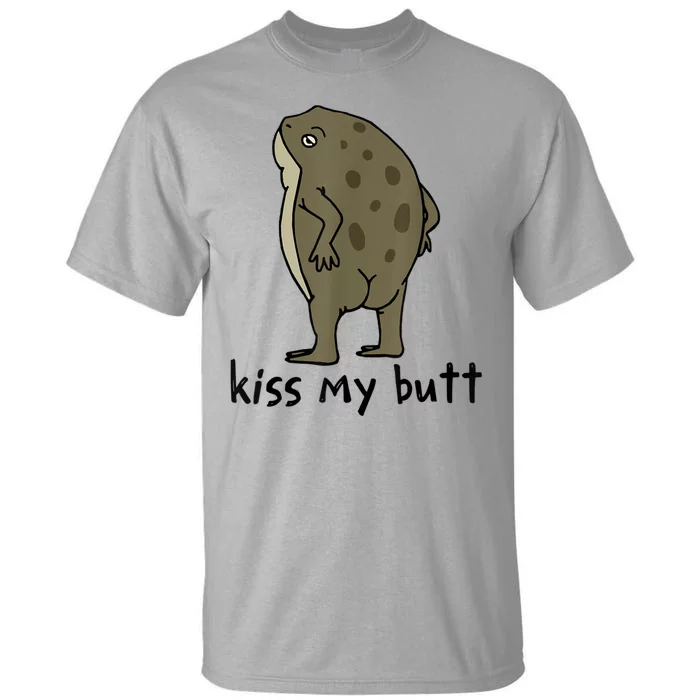 Kiss My Butt Green Frog Tall T-Shirt