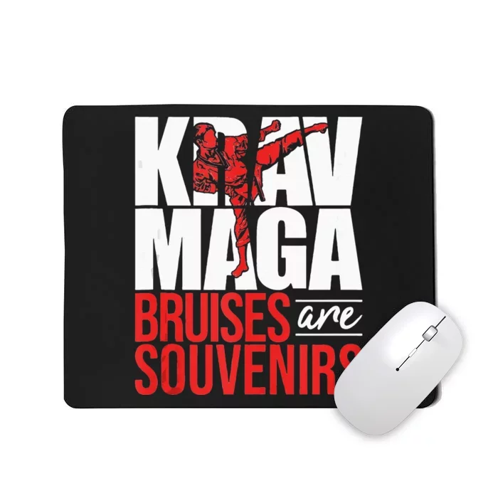 Krav Maga Bruises Are Souvenirs Israeli Self Defense MMA Mousepad