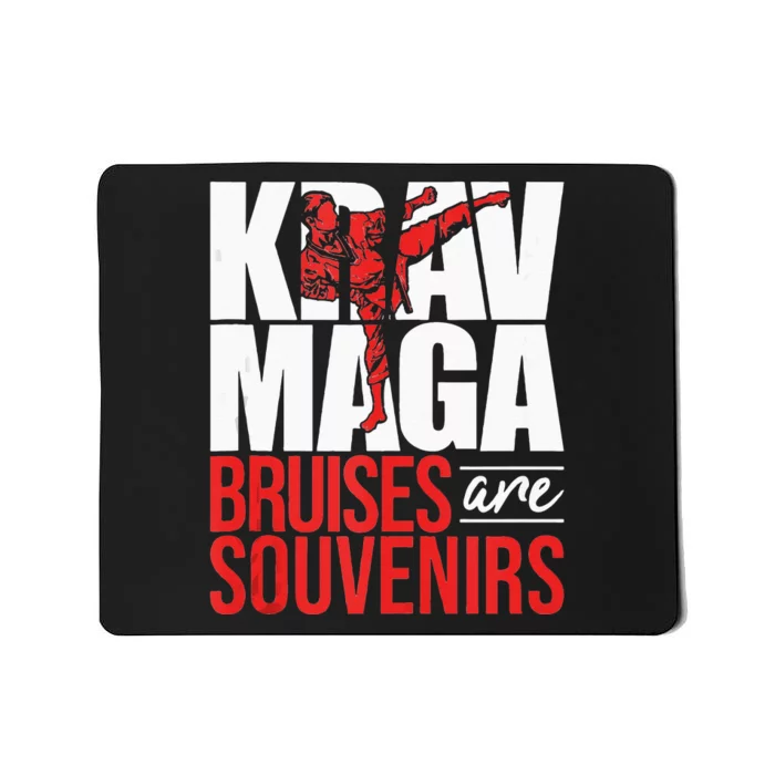 Krav Maga Bruises Are Souvenirs Israeli Self Defense MMA Mousepad