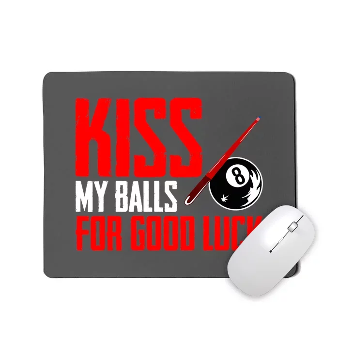 Kis My Ball For Good Luck Pool Player Funny Billard 8ball Gift Mousepad