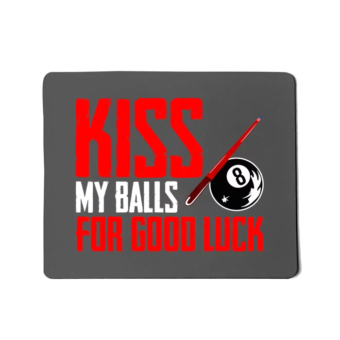 Kis My Ball For Good Luck Pool Player Funny Billard 8ball Gift Mousepad