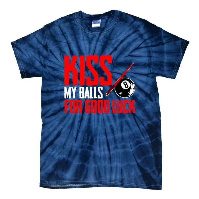 Kis My Ball For Good Luck Pool Player Funny Billard 8ball Gift Tie-Dye T-Shirt