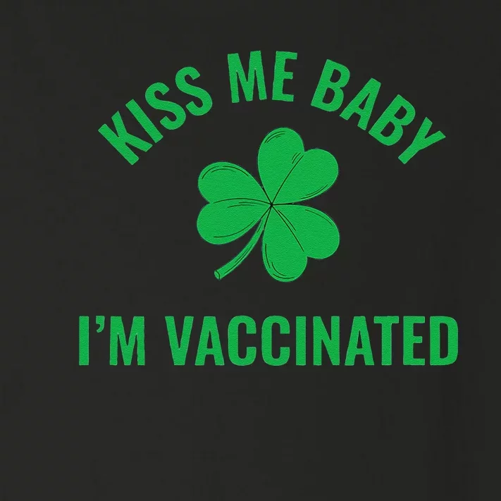 Kiss Me Baby I'm Vaccinated Fun Celebration Saint Patrick's Toddler Long Sleeve Shirt