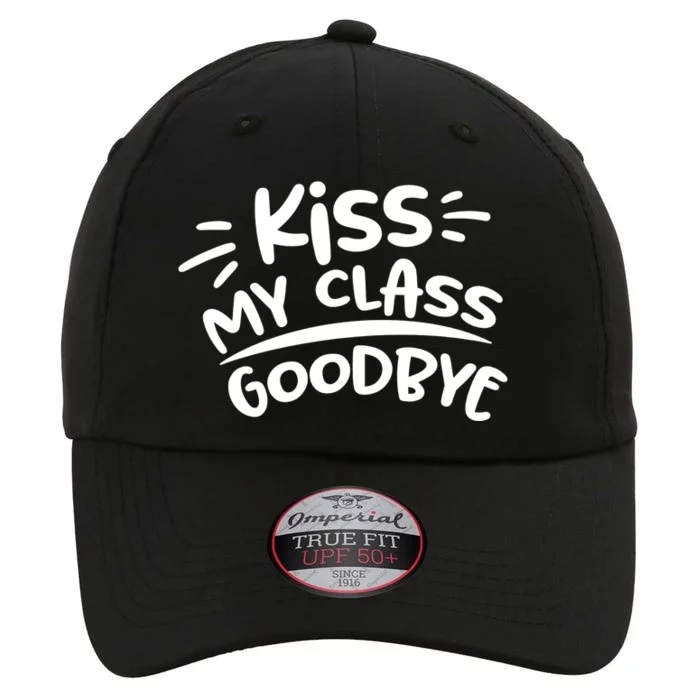 Kiss My Class Goodbye Funny Graduation The Original Performance Cap