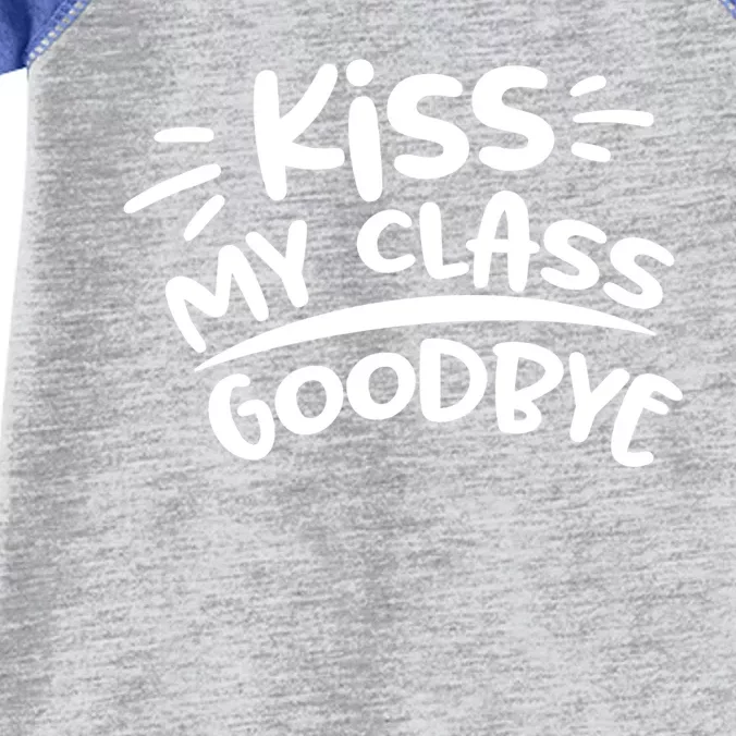 Kiss My Class Goodbye Funny Graduation Infant Baby Jersey Bodysuit