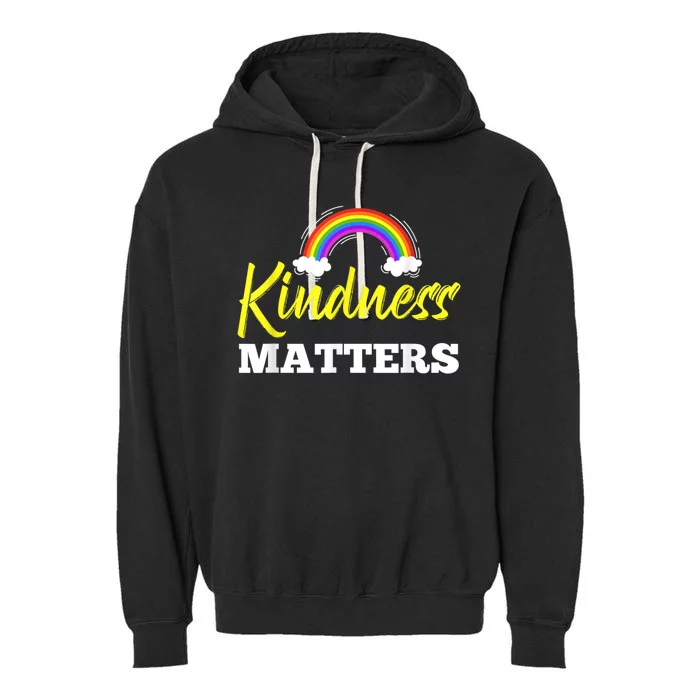 Kindness Matters Colorful Rainbow Be Kind AntiBullying Garment-Dyed Fleece Hoodie