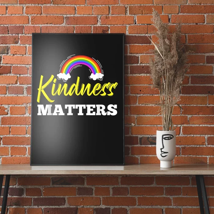 Kindness Matters Colorful Rainbow Be Kind AntiBullying Poster