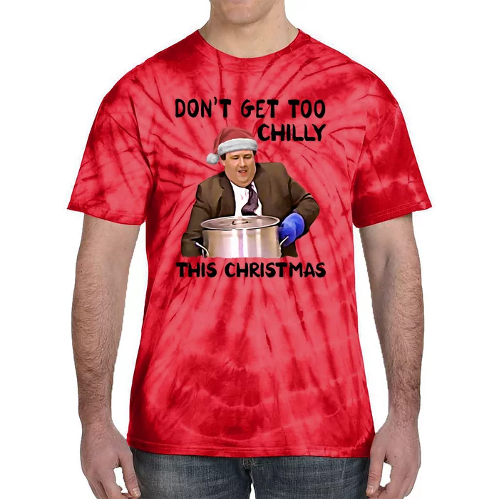 Kevin Malone Dont Get Too Chilly This Christmas Tie-Dye T-Shirt