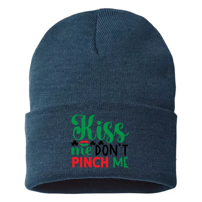 Kis Me Don't Pinch Me Funny St Patricks Day Sustainable Knit Beanie