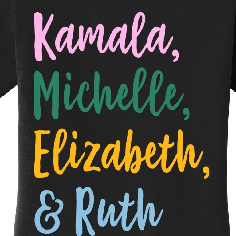 Kamala Michelle Elizabeth And Ruth Women's T-Shirt