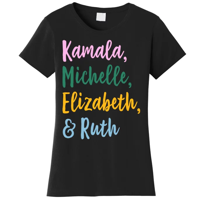 Kamala Michelle Elizabeth And Ruth Women's T-Shirt