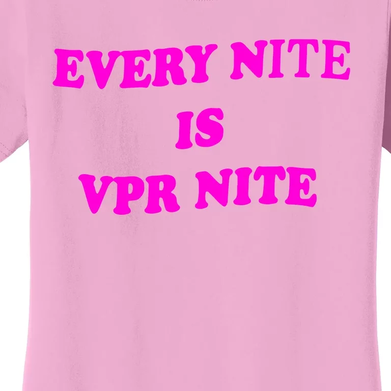 Katie Maloney Every Nite Is Vpr Nite Emo Nite Women's T-Shirt